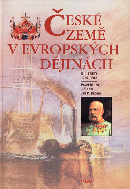 Kniha České země v evropských dějinách 3 - 1756-1918