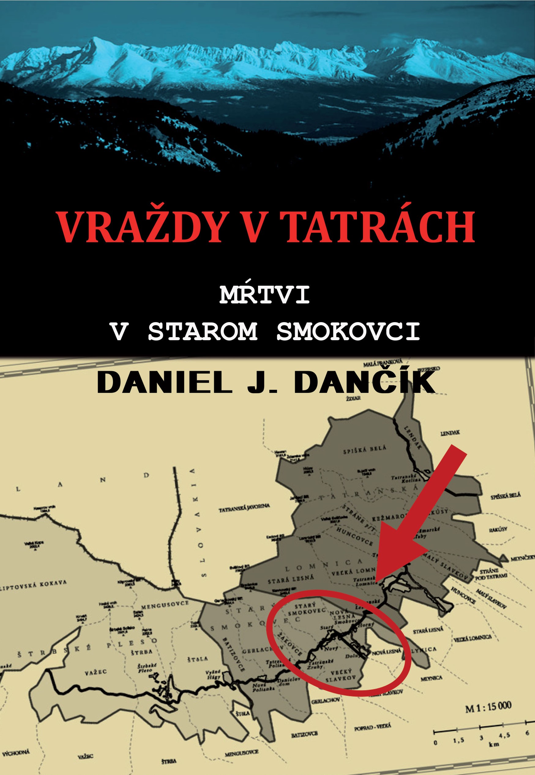 Kniha Vraždy v Tatrách: Mŕtvi v Starom Smokovci