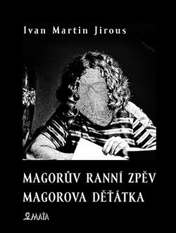 Magorův ranní zpěv Magorova děťátka kúpite na Gorila.sk