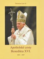 Apoštolské cesty Benedikta XVI. - Šebastián Labo kúpite na Gorila.sk