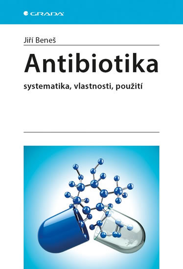 Antibiotika - Systematika, vlastnosti, použití kúpite na Gorila.sk