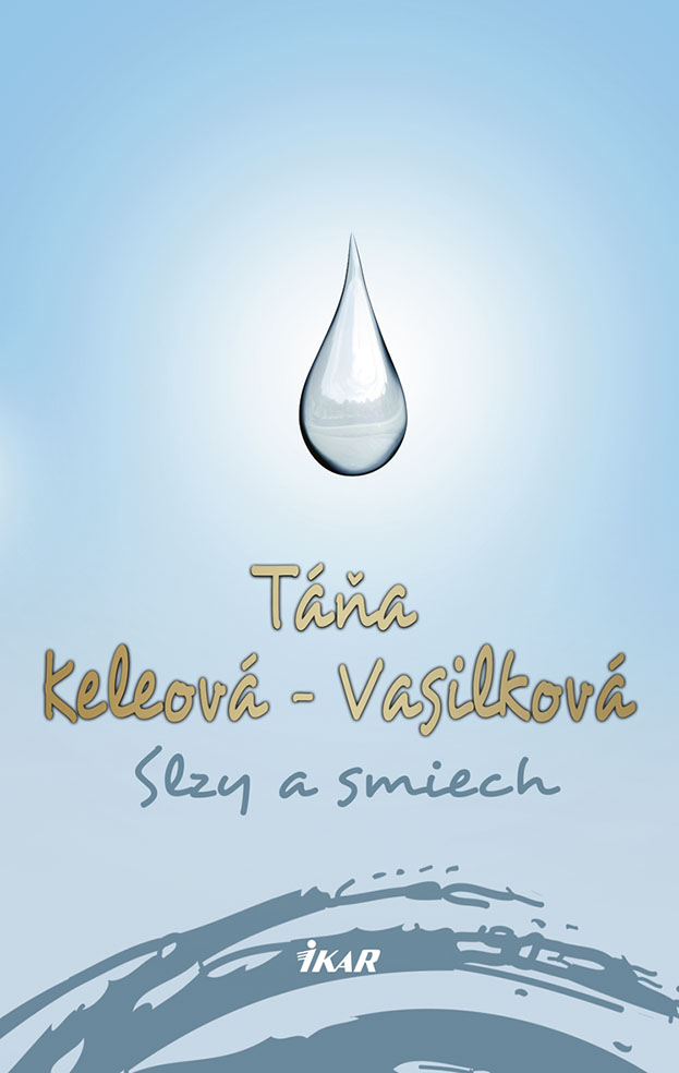 Slzy a smiech 2. vydanie - Táňa Keleová-Vasilková