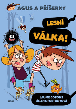Agus a příšerky 4: Lesní válka