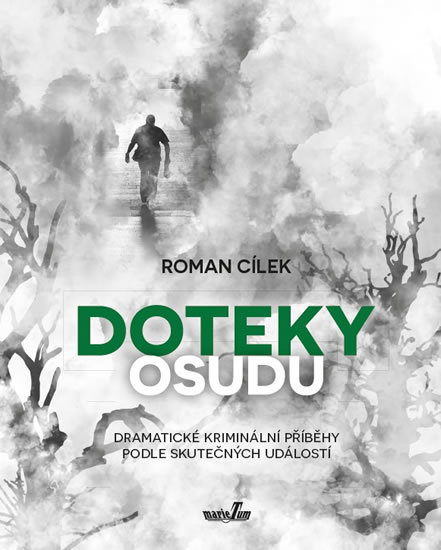 Doteky osudu - Roman Cílek kúpite na Gorila.sk