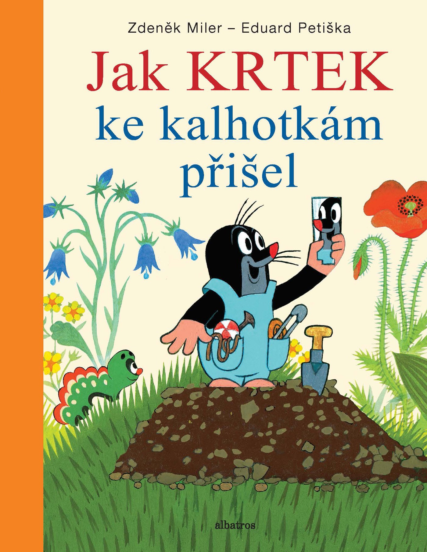 Kniha Jak Krtek ke kalhotkám přišel