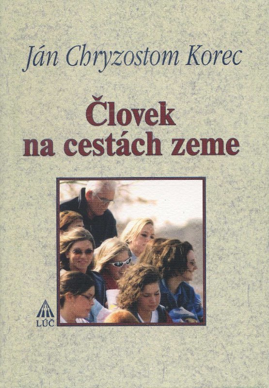 Kniha Človek na cestách zeme