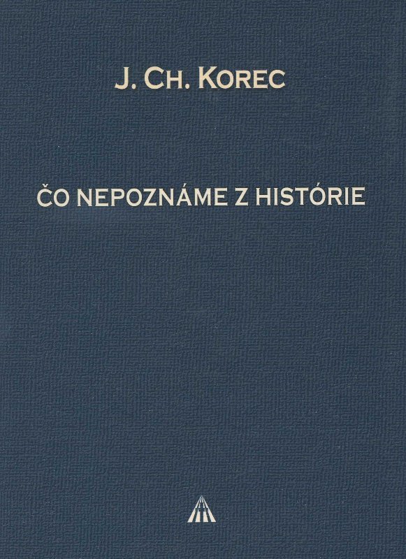 Kniha Čo nepoznáme z histórie