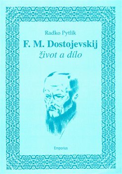 Kniha F.M. Dostojevskij - život a dílo