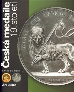 Kniha Česká medaile 19. století / Katalog medailí