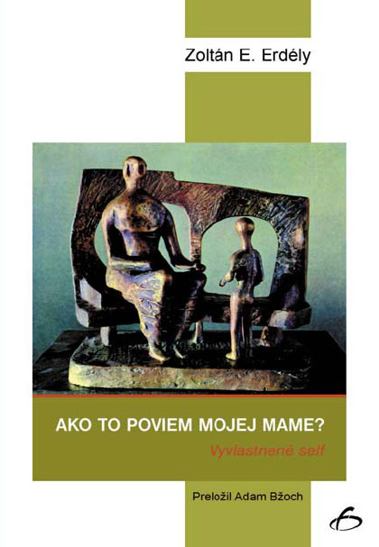 Ako to poviem mojej mame? - Zoltán E. Erdély kúpite na Gorila.sk