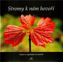 Kniha Stromy k nám hovoří