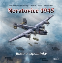 Kniha Neratovice 1945, fakta a vzpomínky