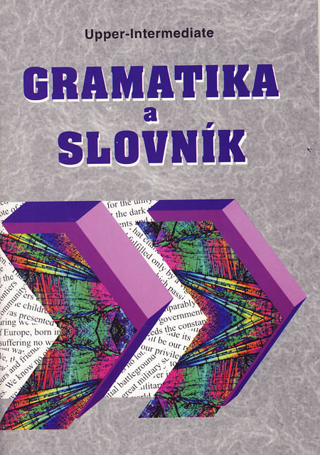 Upper-Intermediate - gramatika a slovník
