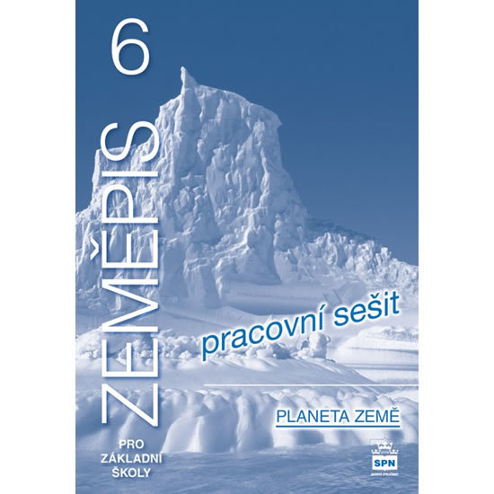 Zeměpis 6 pro základní školy - Planeta země - Pracovní sešit kúpite na Gorila.sk