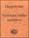 Vymitani vseho kacirstva - Hippolytus,Jan Kozák kúpite na Gorila.sk