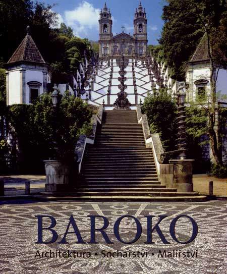 Baroko. Architektura - Sochařství - Malířství - Kolektív autorov