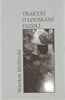 Traktát o louskání fazolí kúpite na Gorila.sk