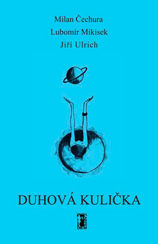 Kniha Duhová kulička