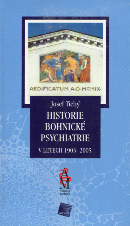 Historie bohnické psychiatrie v letech 1903
