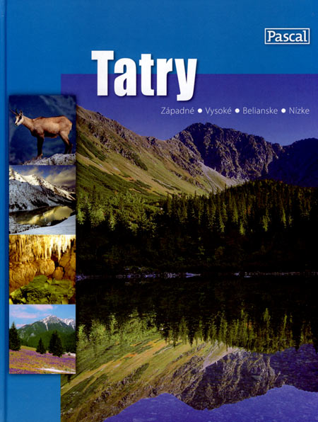 Tatry (Západné/Vysoké/Belianske/Nízke)