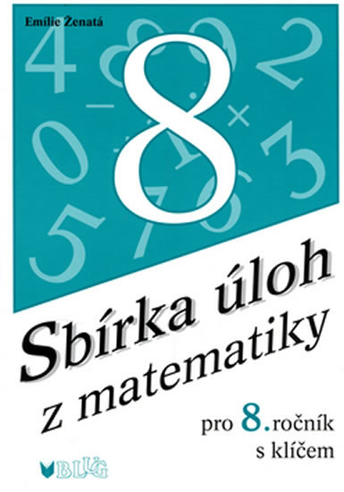 Sbírka úloh z matematiky pro 8. ročník kúpite na Gorila.sk