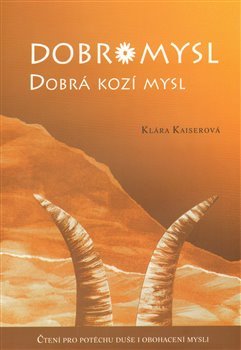 Kniha Dobromysl (Dobrá kozí mysl)