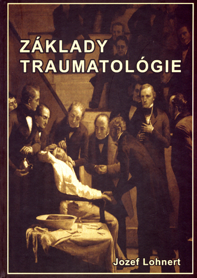 Kniha Základy traumatológie