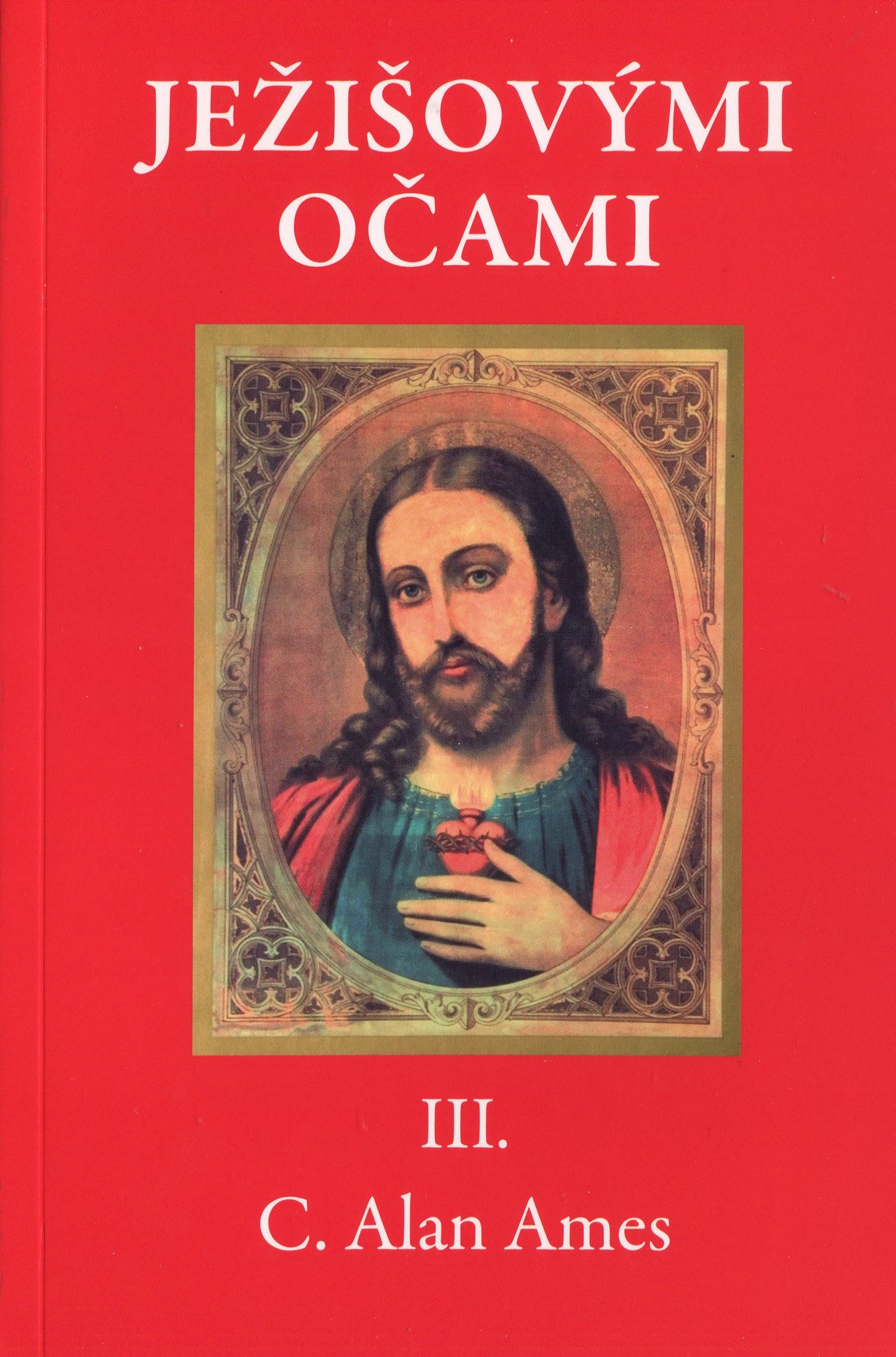 Kniha Ježišovými očami III.