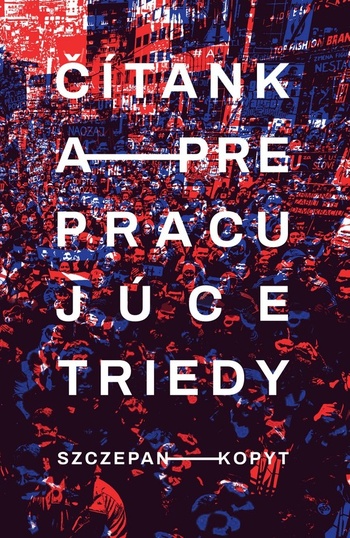 Čítanka pre pracujúce triedy kúpite na Gorila.sk