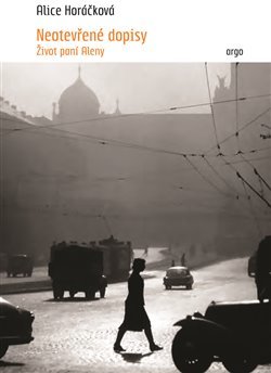 Neotevřené dopisy - Alice Horáčková kúpite na Gorila.sk
