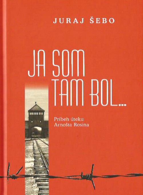 Kniha Ja som tam bol...