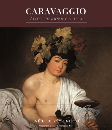 Kniha Caravaggio (Život, osobnost a dílo)