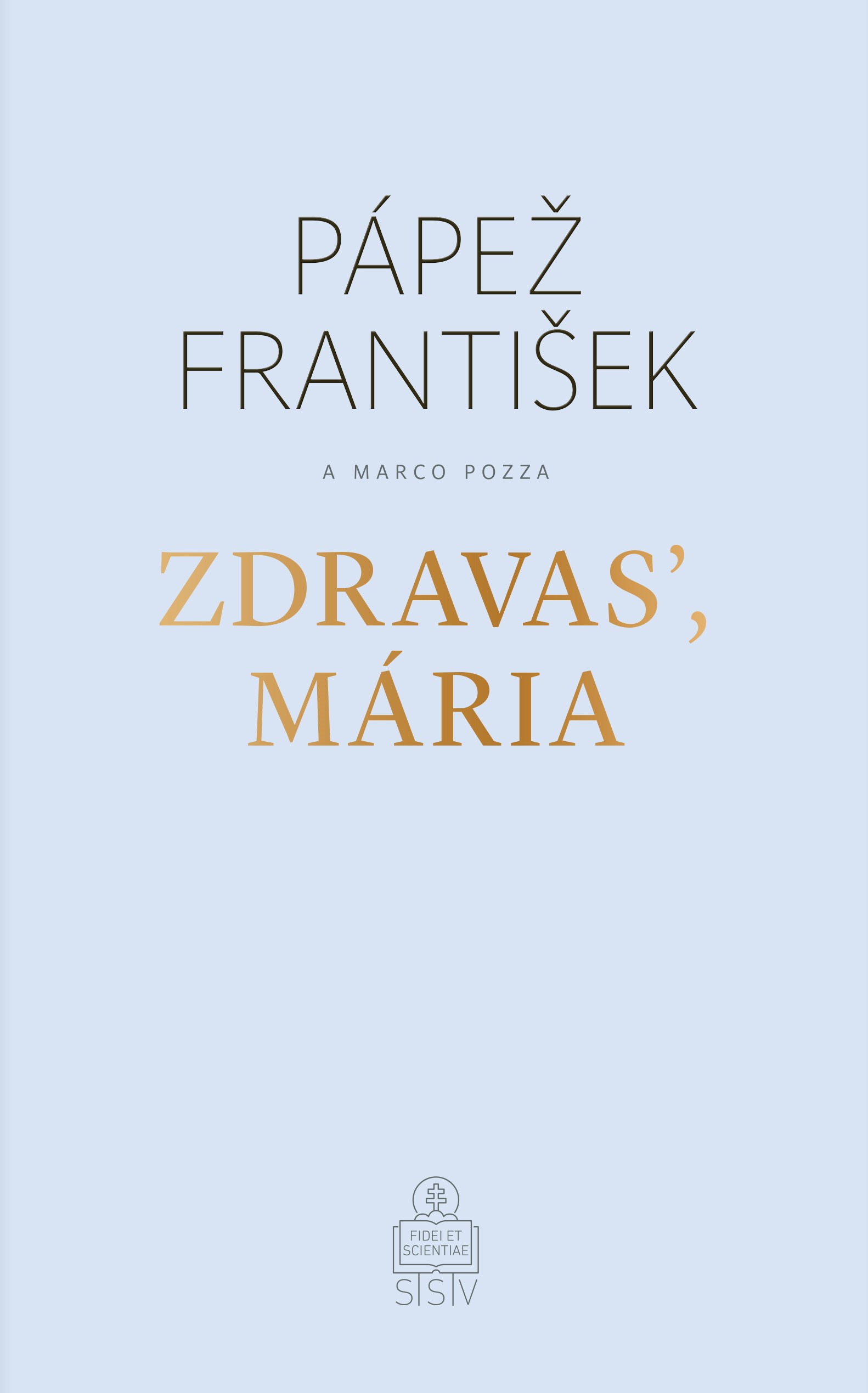 Kniha Zdravas&;#700;, Mária