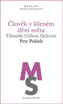 Člověk v šíleném dění světa kúpite na Gorila.sk