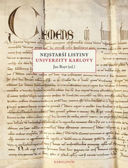 Kniha Nejstarší listiny Univerzity Karlovy