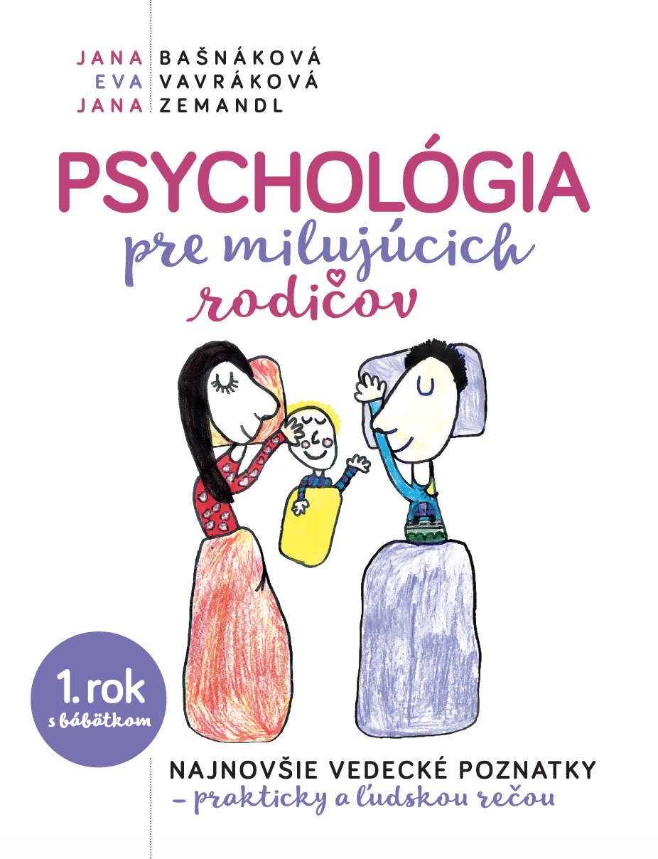 Kniha Psychológia pre milujúcich rodičov (Najnovšie vedecké poznatky