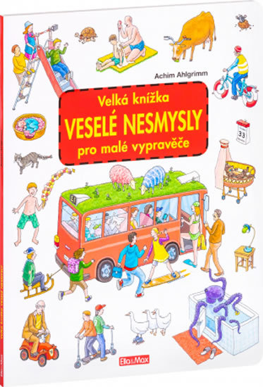 Kniha Velká knížka Veselé nesmysly pro malé vypravěče