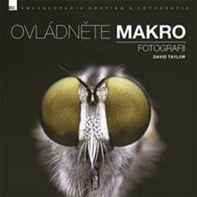 Ovládněte makro fotografii - David Taylor kúpite na Gorila.sk