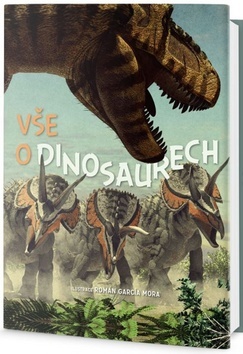 Kniha Vše o dinosaurech