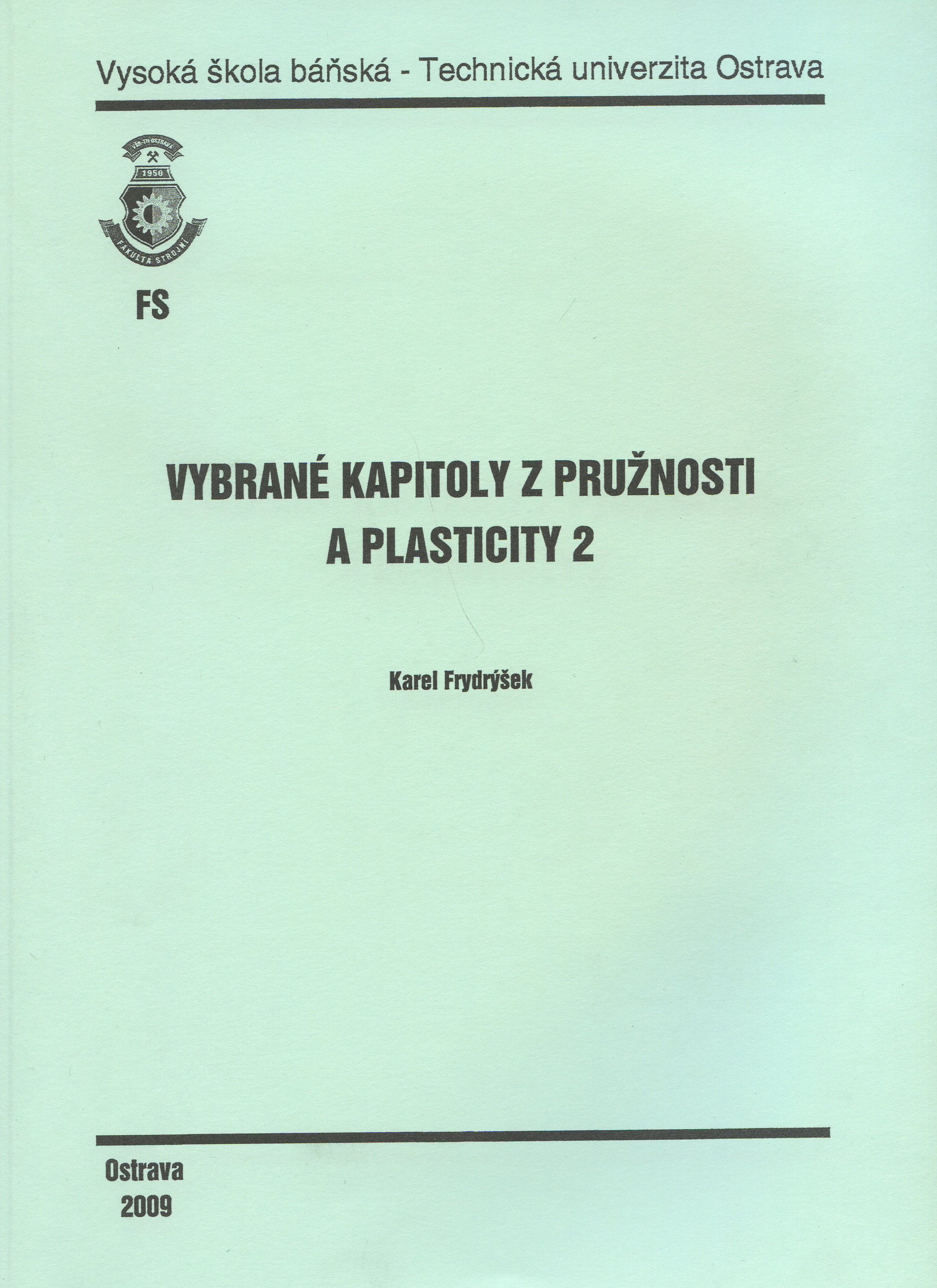 Kniha Vybrané kapitoly z pružnosti a plasticity 2