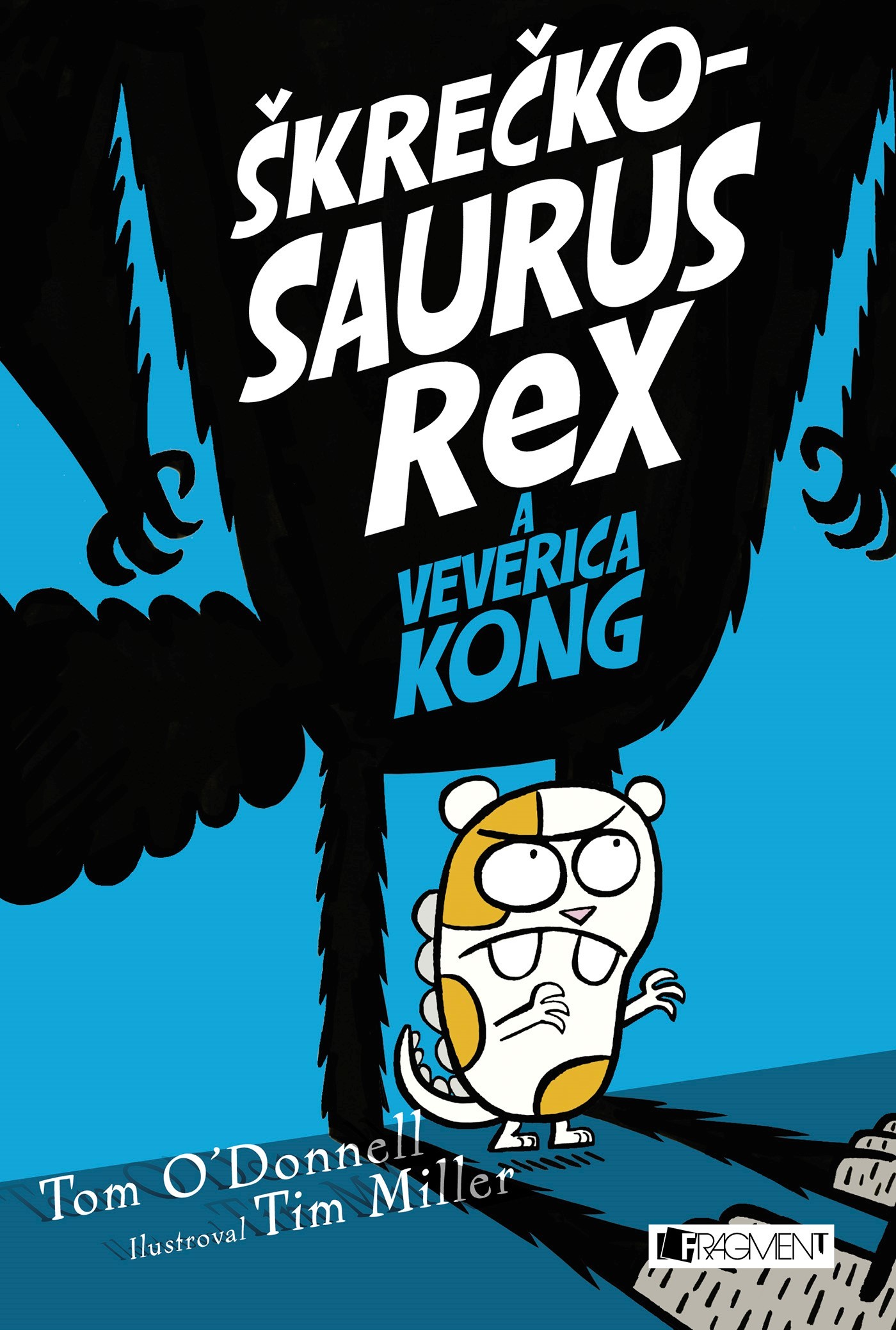 Škrečkosaurus rex a Veverica Kong kúpite na Gorila.sk