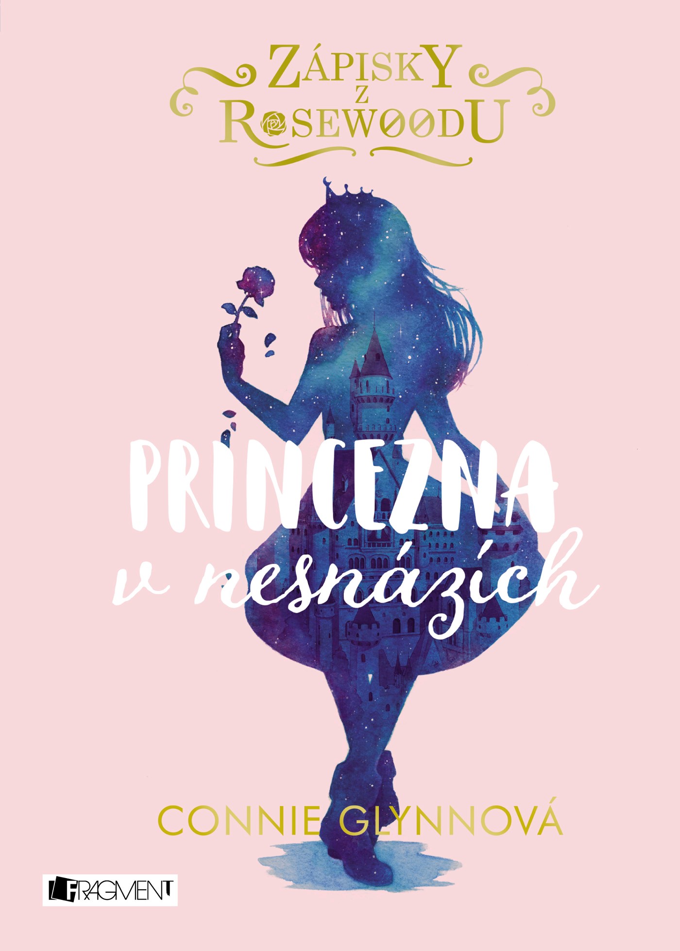 Zápisky z Rosewoodu Princezna v nesnázích