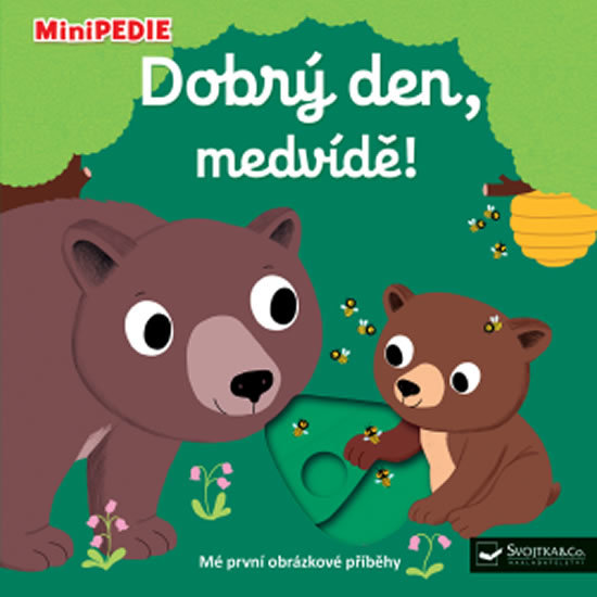 Dobrý den, medvídě!
