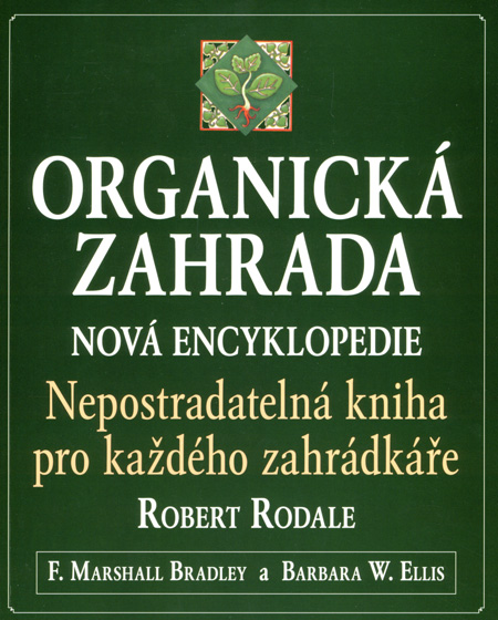 Kniha Organická zahrada (Nová encyklopedie)