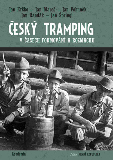 Kniha Český tramping v časech formování a rozmachu