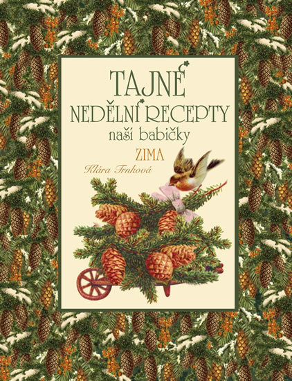 Tajné nedělní recepty naší babičky - Zima - Klára Trnková kúpite na Gorila.sk