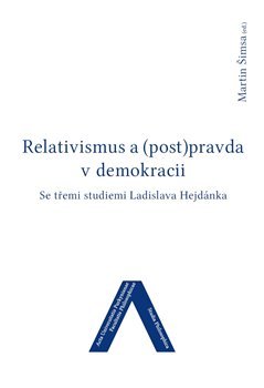 Relativismus a (post)pravda v demokracii - Martin Šimsa kúpite na Gorila.sk