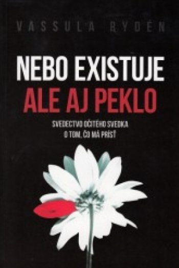 Kniha Nebo existuje ale aj peklo - Vassula Rydén