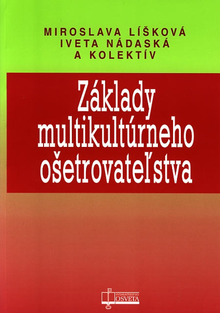 Kniha Základy multikultúrneho ošetrovateľstva