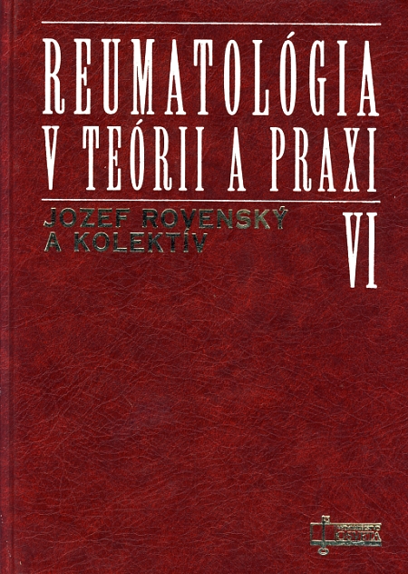 Reumatológia v teórii a praxi VI.